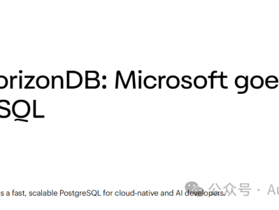 微软布局PostgreSQL 就在昨天发布新品--云厂商爱PG到底是个什么梗！！